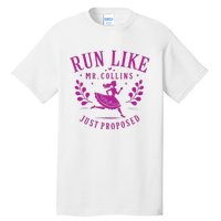 Run Like Mr Collins Just Proposed Vintage Design Tall T-Shirt