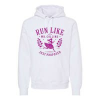 Run Like Mr Collins Just Proposed Vintage Design Premium Hoodie