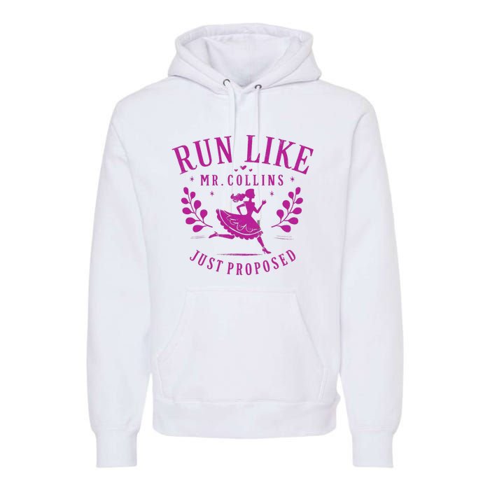 Run Like Mr Collins Just Proposed Vintage Design Premium Hoodie