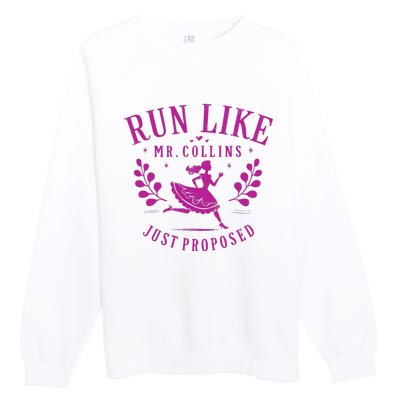 Run Like Mr Collins Just Proposed Vintage Design Premium Crewneck Sweatshirt