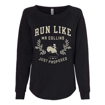 Run Like Mr Collins Just Proposed Funny Books And Running Gift Womens California Wash Sweatshirt