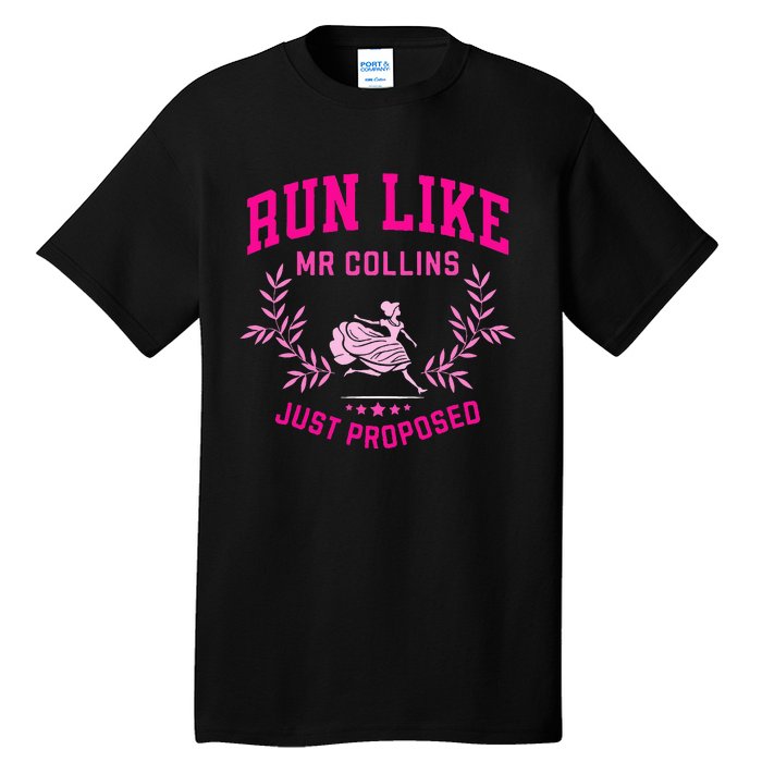 Run Like Mr Collins Just Proposed Tall T-Shirt