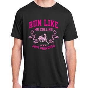 Run Like Mr Collins Just Proposed Adult ChromaSoft Performance T-Shirt