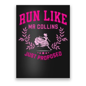 Run Like Mr Collins Just Proposed Poster