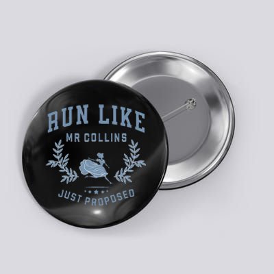 Run Like Mr Collins Just Proposed Funny Books And Running Button