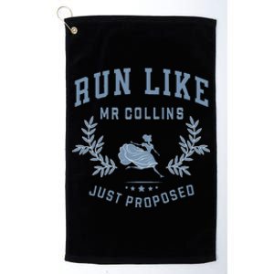 Run Like Mr Collins Just Proposed Funny Books And Running Platinum Collection Golf Towel