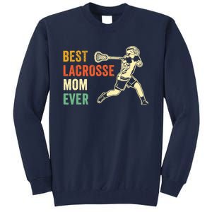 Retro Lacrosse Mom LAX Mom LAX Player Team Sports Lover Cute Tall Sweatshirt