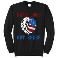 Raise Lions Not Sheep Sweatshirt