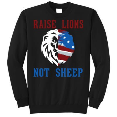 Raise Lions Not Sheep Sweatshirt