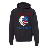 Raise Lions Not Sheep Premium Hoodie