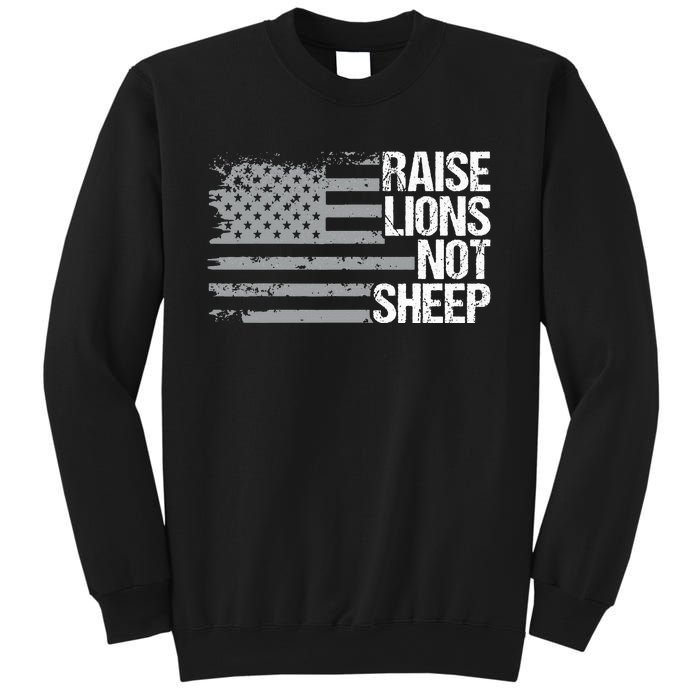 raise lions not sheep american patriotic lion Sweatshirt