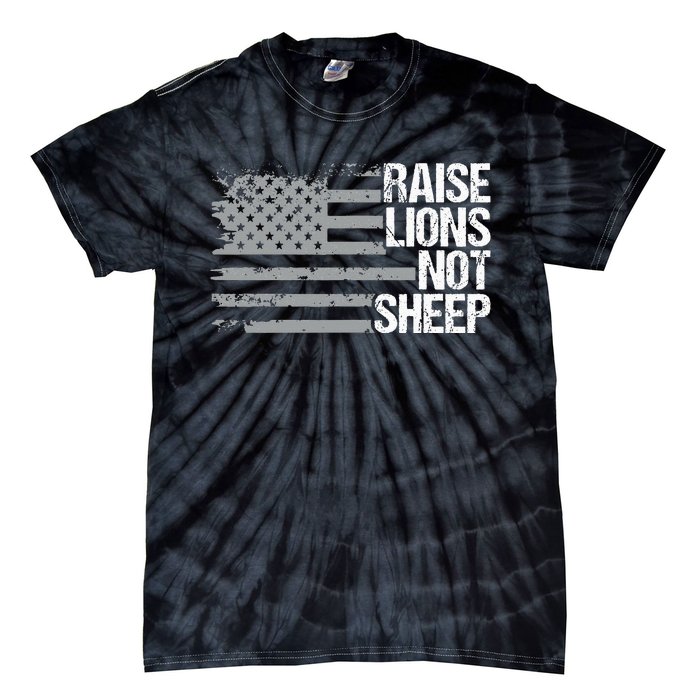 raise lions not sheep american patriotic lion Tie-Dye T-Shirt