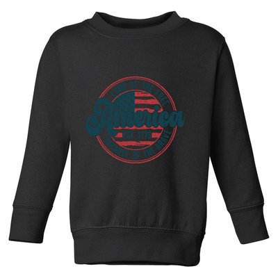 Retro Land Of The Free Because Of The Brave Toddler Sweatshirt