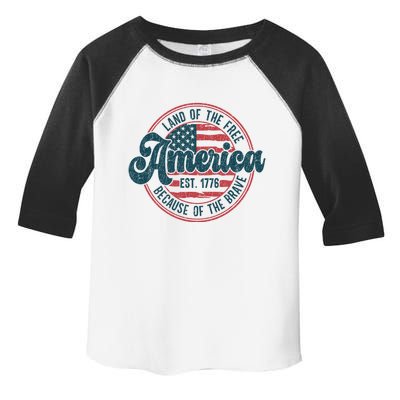 Retro Land Of The Free Because Of The Brave Toddler Fine Jersey T-Shirt