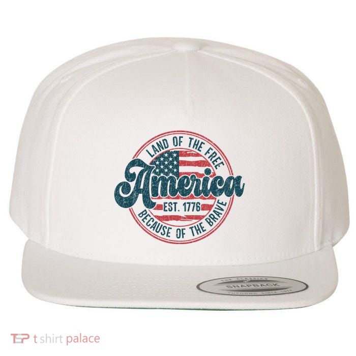 Retro Land Of The Free Because Of The Brave Wool Snapback Cap