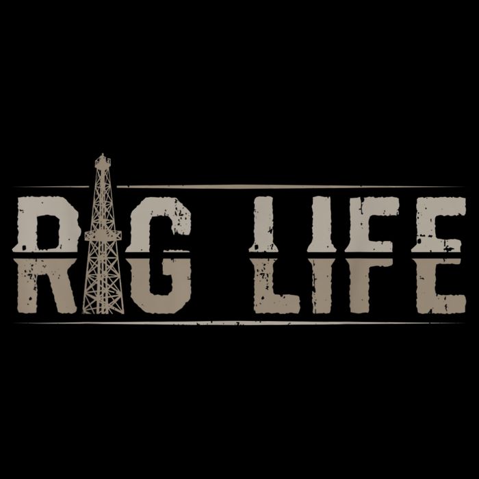 Rig Life Oilfield Workers Gifts Oil Rig Roughneck T-Shirt