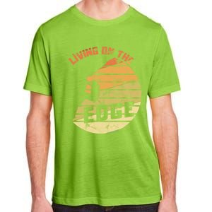 Retro Living On The Edge Mountaineering Climbing Gift Adult ChromaSoft Performance T-Shirt