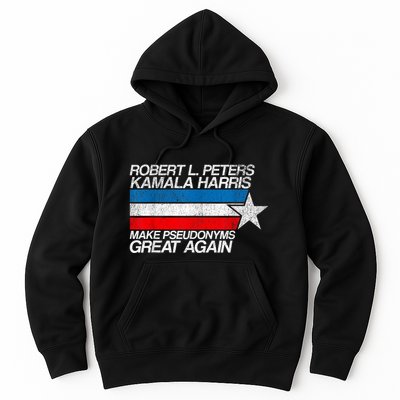Robert L Peters Make Pseudonyms Great Again Anti Biden Hoodie