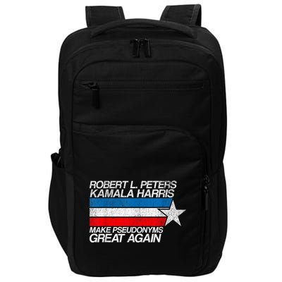Robert L Peters Make Pseudonyms Great Again Anti Biden Impact Tech Backpack