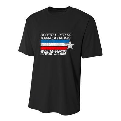 Robert L Peters Make Pseudonyms Great Again Anti Biden Youth Performance Sprint T-Shirt