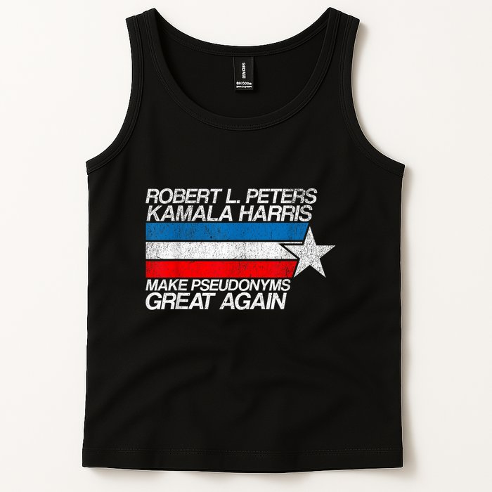 Robert L Peters Make Pseudonyms Great Again Anti Biden Tank Top