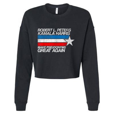Robert L Peters Make Pseudonyms Great Again Anti Biden Cropped Pullover Crew