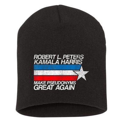 Robert L Peters Make Pseudonyms Great Again Anti Biden Short Acrylic Beanie