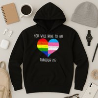 Retro Lgbtq Pride You’Ll Have To Go Through Me Hoodie