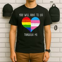 Retro Lgbtq Pride You’Ll Have To Go Through Me T-Shirt