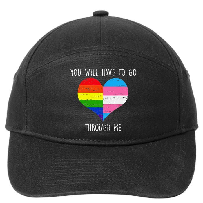 Retro Lgbtq Pride You’Ll Have To Go Through Me 7-Panel Snapback Hat