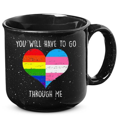 Retro Lgbtq Pride You’Ll Have To Go Through Me 15oz Campfire Ceramic Mug