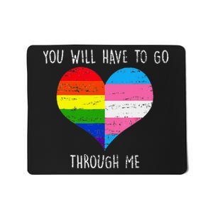 Retro Lgbtq Pride You’Ll Have To Go Through Me Mousepad