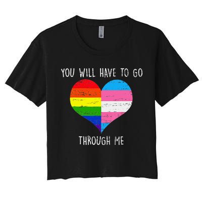 Retro Lgbtq Pride You’Ll Have To Go Through Me Crop Top
