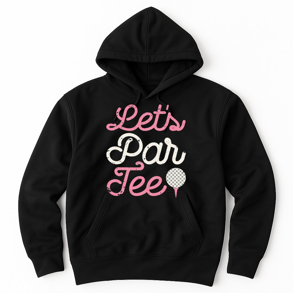 retro Let's Par Tee Golf Player Golfer Dad Papa Hoodie