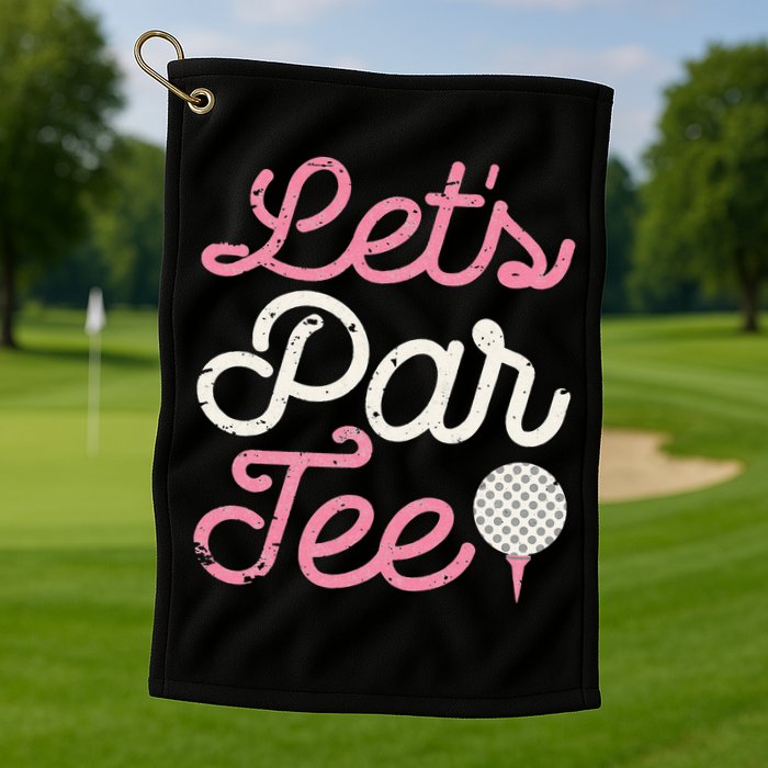 retro Let's Par Tee Golf Player Golfer Dad Papa Golf Towel