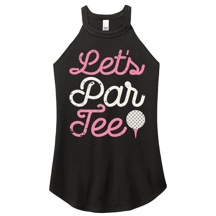 retro Let's Par Tee Golf Player Golfer Dad Papa Women's Perfect Tri Rocker Tank