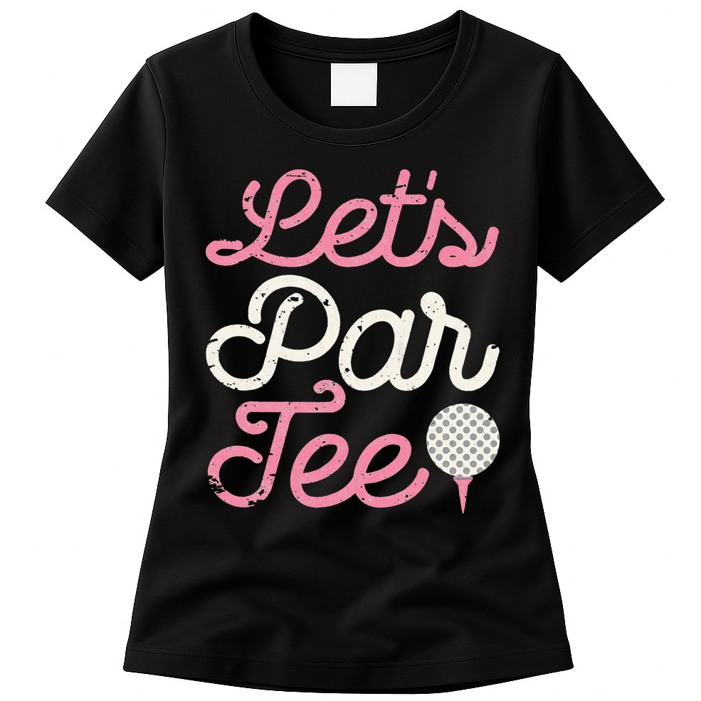 retro Let's Par Tee Golf Player Golfer Dad Papa Womens T-Shirt
