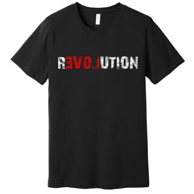 Revolution Love Premium T-Shirt