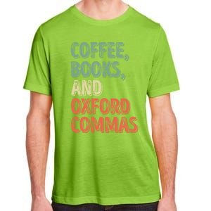 Reading Lover Reader Gift Coffee Books And Oxford Commas Cool Gift Adult ChromaSoft Performance T-Shirt