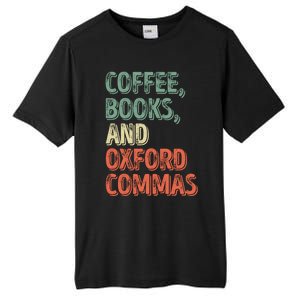 Reading Lover Reader Gift Coffee Books And Oxford Commas Cool Gift Tall Fusion ChromaSoft Performance T-Shirt