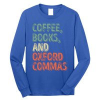 Reading Lover Reader Gift Coffee Books And Oxford Commas Cool Gift Long Sleeve Shirt