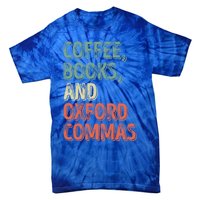 Reading Lover Reader Gift Coffee Books And Oxford Commas Cool Gift Tie-Dye T-Shirt