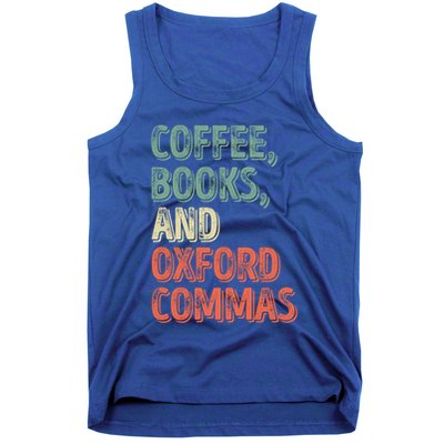 Reading Lover Reader Gift Coffee Books And Oxford Commas Cool Gift Tank Top