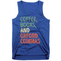 Reading Lover Reader Gift Coffee Books And Oxford Commas Cool Gift Tank Top