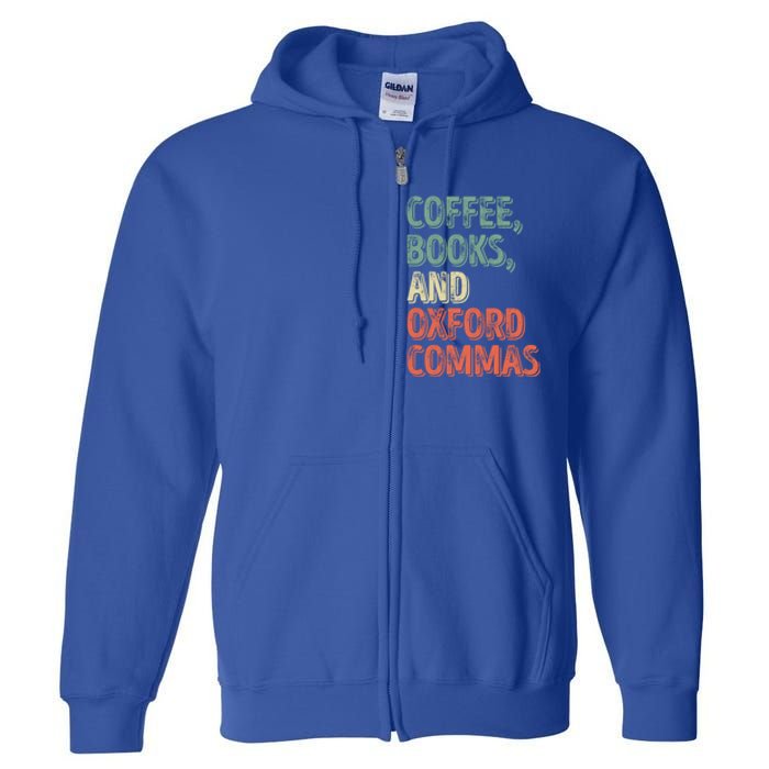 Reading Lover Reader Gift Coffee Books And Oxford Commas Cool Gift Full Zip Hoodie