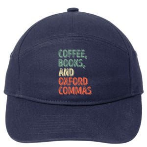 Reading Lover Reader Gift Coffee Books And Oxford Commas Cool Gift 7-Panel Snapback Hat