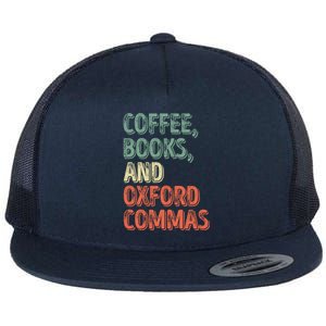 Reading Lover Reader Gift Coffee Books And Oxford Commas Cool Gift Flat Bill Trucker Hat