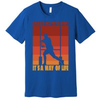 Rugby Life Retro Rugby Is Not Just A Sport Its Ways Of Life Gift Premium T-Shirt