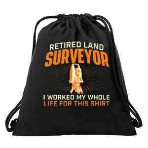 Retired Land Surveyor Land Examiner Cartographer Surveying Drawstring Bag