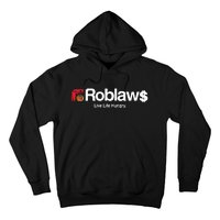 Roblaws Loblaws Satire Hoodie